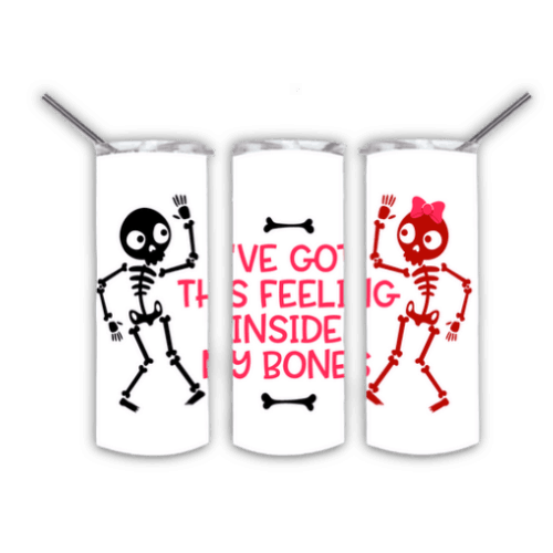 I have got the feelings inside my bones 20 oz skinny tumbler I have got the feelings inside my bones 20 oz skinny tumbler