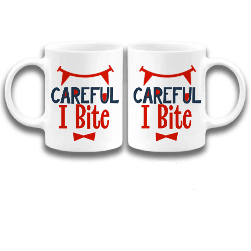 Careful I Bite Mug, Coffee Mug for her, Mug for Mom, Mug for Friend, Mug with sayings, Spooky Season