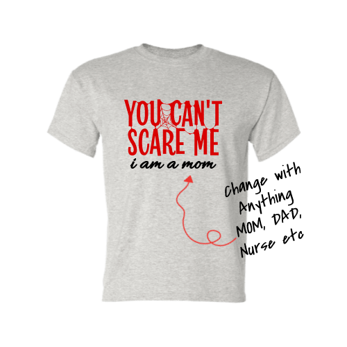 You can't scare me I am mom Ash Color T-shirt For Adult, Spider Wap on Shirt, Halloween Shirt for Her